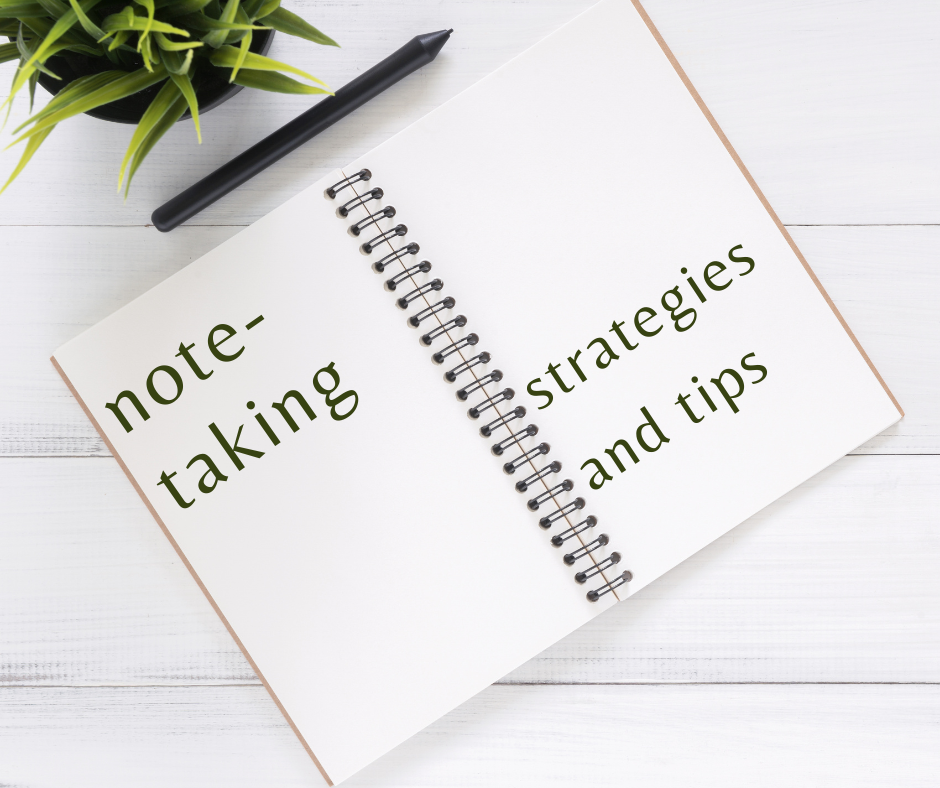 strategies and tips for better note-taking