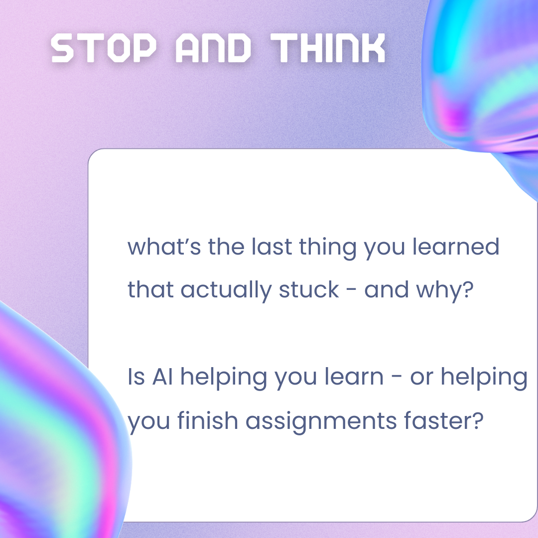 Stop and think about your learning