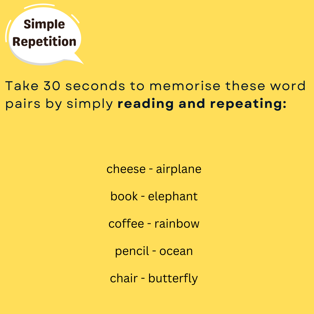 Memorising pair of words using simple repetition